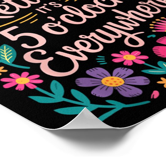 IM trok zijn 5-klok overal Boho Floral RET Poster (Hoek)