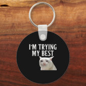 I'm Trying My Funny Crying Cat Meme Men Women Kids Sleutelhanger (Voorkant)