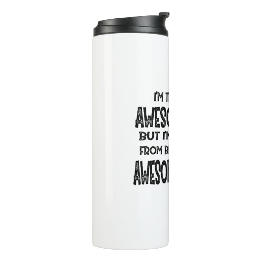 I'm Trying To Be Awesome Today But I'm Exhausted Thermosbeker (Gedraaid links)