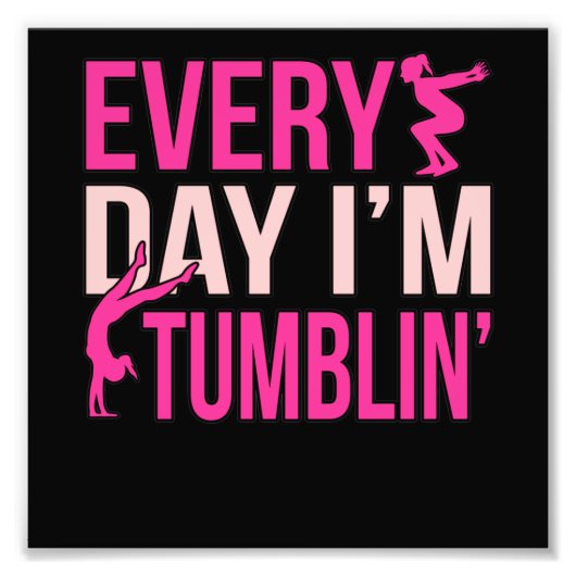 I'm Tumblin Gymnastics Gymnast Gymnastic Lover Gra Foto Afdruk (Voorkant)