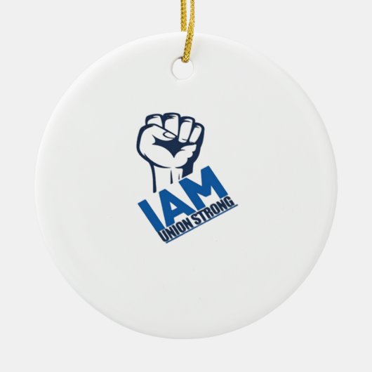 I'm Union Strong - Dag van de Arbeid Keramisch Ornament (Voorkant)