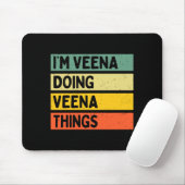 I'm Veena Doing Veena Things Funny D Quote Comfort Muismat (Met muis)