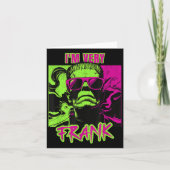 I'm Very Frank Funny Frankenstein Halloween Costum Kaart (Voorkant)