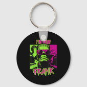 I'm Very Frank Funny Frankenstein Halloween Costum Sleutelhanger (Voorkant)