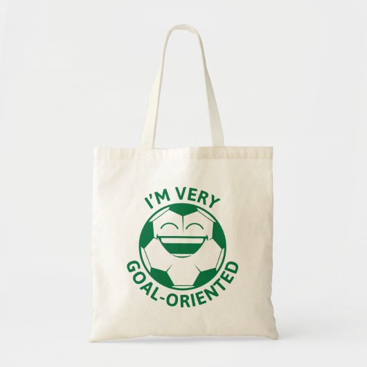 I'm Very Goal-Oriented Tote Bag (Voorkant)