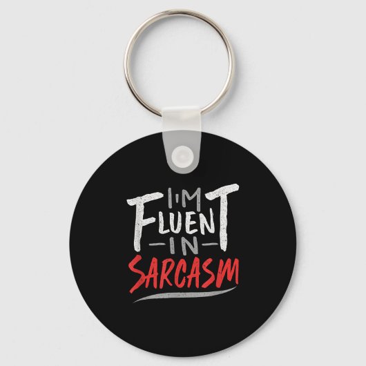 IM Vloeiend In Sarcasme - Sarcastisch geschenk Sleutelhanger (Voorkant)