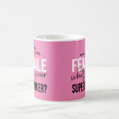 Im Vrouw wat je Superpower is Koffiemok (Center)