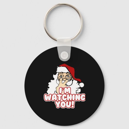 Im Watching You Christmas Santa Claus Sleutelhanger (Voorkant)
