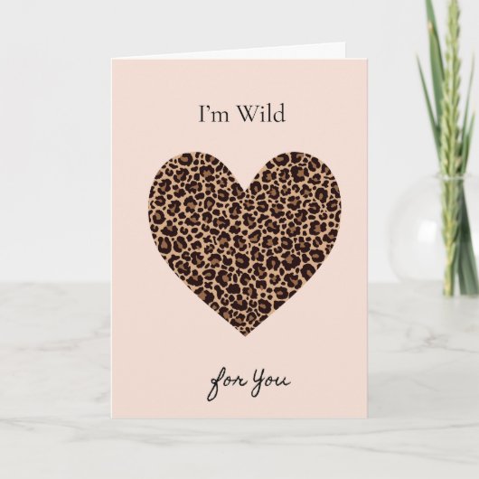 I'm Wild for You Valentine's Day Card Kaart (Voorkant)