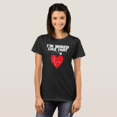I'm Wired Like That ICD Surgery Cardiac Pacemaker T-shirt (Voorkant volledig)
