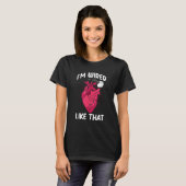 I'm Wired Like That ICD Surgery Cardiac Pacemaker T-shirt (Voorkant volledig)