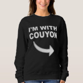 I'm With Couyon  for Cajun Couple Trui (Voorkant)