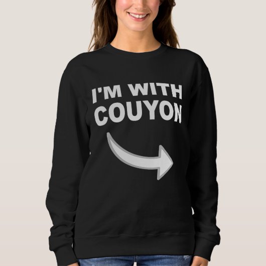 I'm With Couyon  for Cajun Couple Trui (Voorkant)