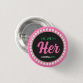I'M WITH HER 2024 Campaign Button (Pink Green) (Voorkant /achterkant)