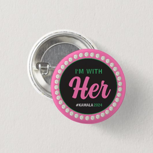 I'M WITH HER 2024 Campaign Button (Pink Green) (Voorkant /achterkant)