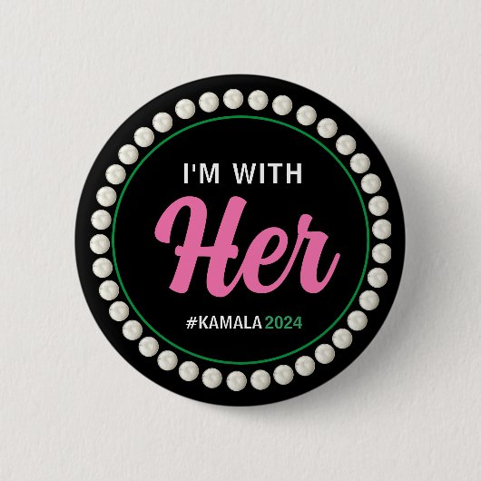 I'M WITH HER 2024 Campaign Button (Pink Green) (Voorkant)