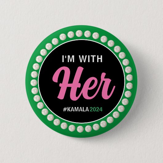 I'M WITH HER 2024 Campaign Button (Pink Green) (Voorkant)
