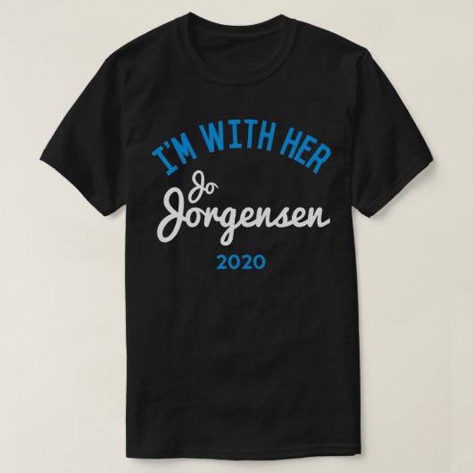 I'm With Her Jo Jorgensen Libertarian for Presiden T-shirt (Design voorkant)