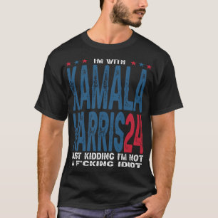I'm With Kamala Just Kidding Not Idiot Retro T-shirt