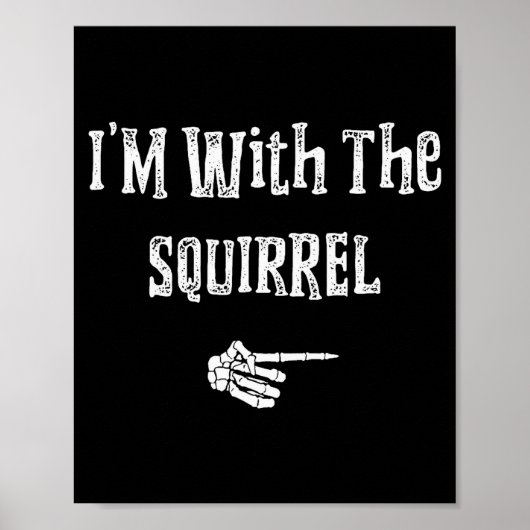 I'm With Squirrel Halloween Costume Funny Couples Poster (Voorkant)
