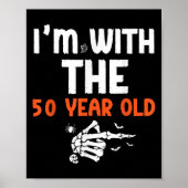 I'm With The 50 Year Old 50th Birthday Halloween C Poster (Voorkant)