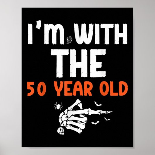 I'm With The 50 Year Old 50th Birthday Halloween C Poster (Voorkant)