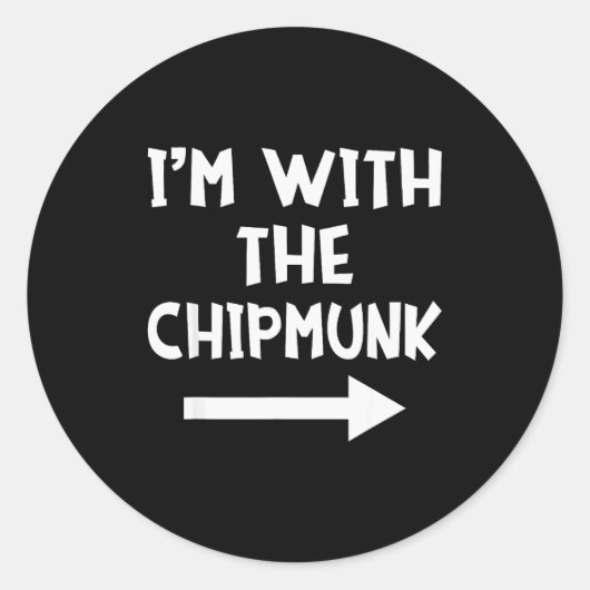 I'm With The Chipmunk Matching Couple Halloween Co Ronde Sticker (Voorkant)