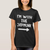 I'm With The Chipmunk Matching Couple Halloween Co T-shirt (Voorkant)