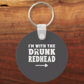 I'm With The Drunk Redhead Funny St Patricks Day  Sleutelhanger (Voorkant)