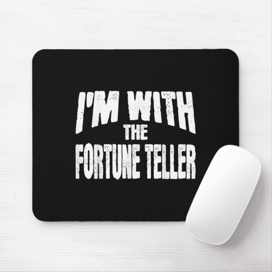 I'm With The Fortune Teller Funny Matching Hallowe Muismat (Met muis)