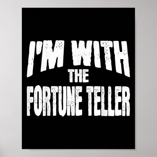 I'm With The Fortune Teller Funny Matching Hallowe Poster (Voorkant)