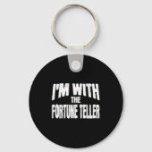 I'm With The Fortune Teller Funny Matching Hallowe Sleutelhanger (Voorkant)
