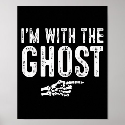 I'm With The Ghost Easy Costume Halloween Couples  Poster (Voorkant)