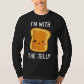 I'm With The Jelly Peanut Butter Best Friend Coupl T-shirt (Voorkant)