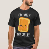 I'm With The Jelly Peanut Butter Best Friend Coupl T-shirt (Voorkant)