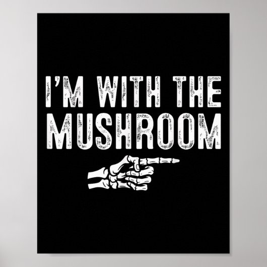 I'm With The Mushroom Easy Costume Halloween Coupl Poster (Voorkant)