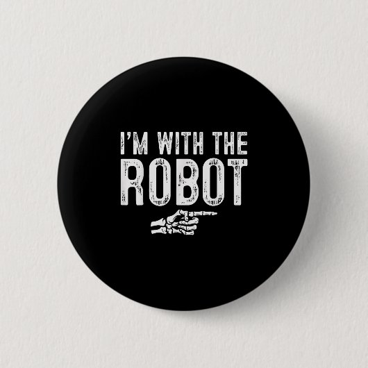 I'm With The Robot Easy Costume Halloween Couples  Ronde Button 5,7 Cm (Voorkant)