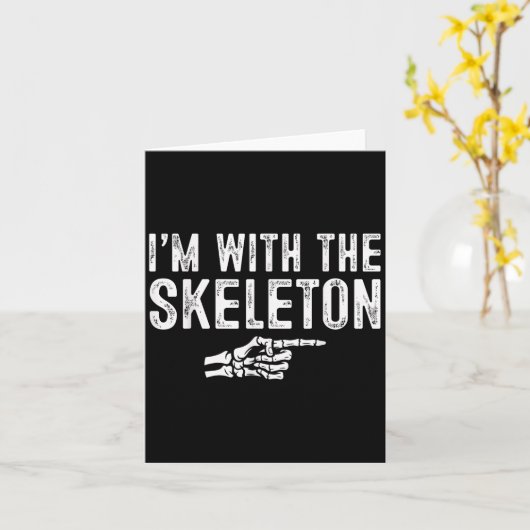 I'm With The Skeleton Easy Costume Halloween Coupl Kaart (Gele Bloem)