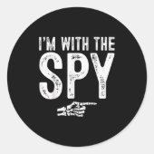 I'm With The Spy Easy Costume Halloween Couples Ma Ronde Sticker (Voorkant)