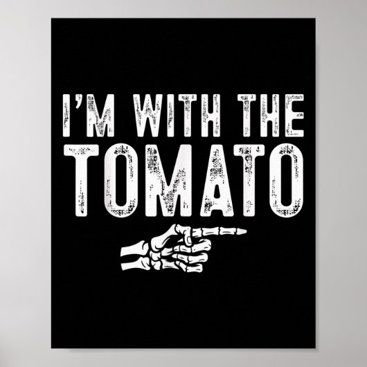 I'm With The Tomato Easy Costume Halloween Couples Poster (Voorkant)