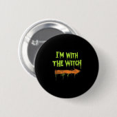 I'm With The Witch Funny Halloween His And Her  Ronde Button 5,7 Cm (Voorkant /achterkant)