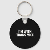 I'm With Trans Mice Trump Meme Funny Transgenic Mi Sleutelhanger (Voorkant)