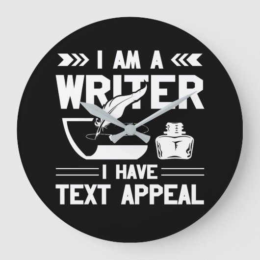 Im Writer I Have Text Appeal Writer Gift Grote Klok (Voorkant)