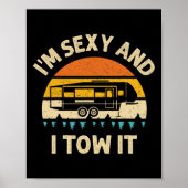 Im Y And I Tow It Camper Rv Poster (Voorkant)