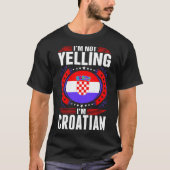 Im Yelling Im Kroatisch shirt (Voorkant)