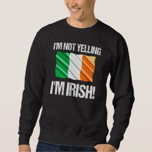 Im Ying Im Irish Country Flag Ireland Quote Trui