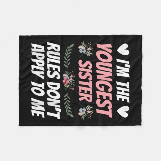 I'm Youngest Sister Rules Don't Apply To Me Funny Fleece Deken (Voorkant (Horizontaal))