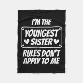 I'm Youngest Sister Rules Don't Apply To Me Funny Fleece Deken (Voorkant)