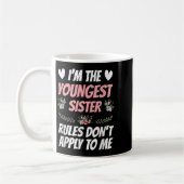 I'm Youngest Sister Rules Don't Apply To Me Funny Koffiemok (Links)