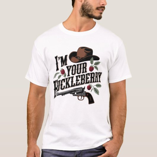I'm Your Huckleberry - Klassieke Quote Merchandise T-shirt (Voorkant)